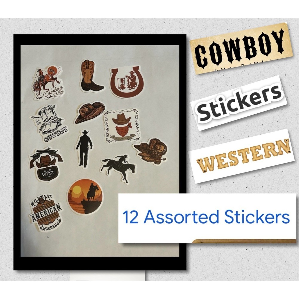 Western Themed Lot Of Stickers (12) Cowboy, Western, Horse, Boots, Hat - ALL NEW